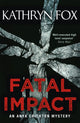 Book cover of: Fatal Impact. By: Kathryn Fox
