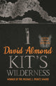 Kit's Wilderness 9780340944967 David Almond