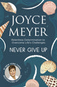 Book cover of: Never Give Up. By: Joyce Meyer