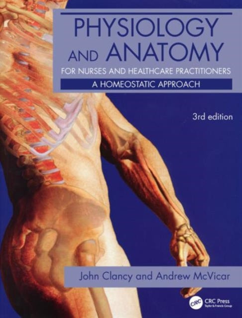 Book cover of: Physiology and Anatomy for Nurses and Healthcare Practitioners