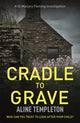 Book cover of: Cradle to Grave. By: Aline Templeton