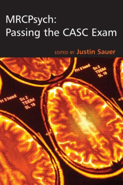 Book cover of: MRCPsych: Passing the CASC Exam. By: Justin Sauer