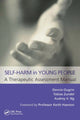 Book cover of: Self-Harm in Young People: A Therapeutic Assessment Manual. By: Dennis Ougrin