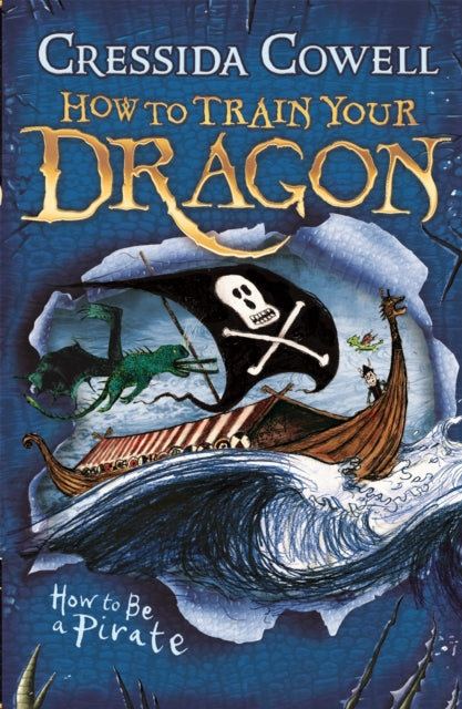 How to Train Your Dragon: How To Be A Pirate, Book 2 9780340999080 Cressida Cowell