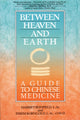 Book cover of: Between Heaven and Earth