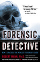 Book cover of: Forensic Detective. By: Robert Mann