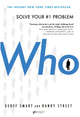 Who, The A Method for Hiring 9780345504197 Geoff Smart
