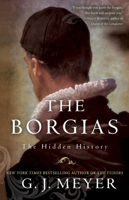 Book cover of: Borgias. By: G. J. Meyer