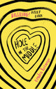 Book cover of: Hole in the Middle. By: Kendra Fortmeyer