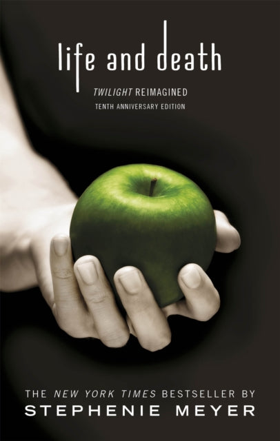 Life and Death: Twilight Reimagined 9780349002934 S. Meyer