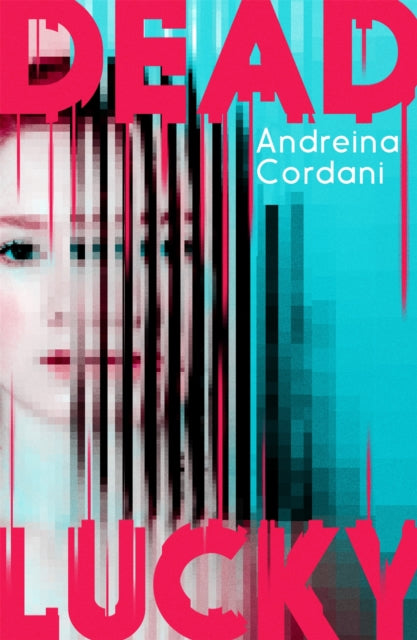 Book cover of: Dead Lucky. By: Andreina Cordani