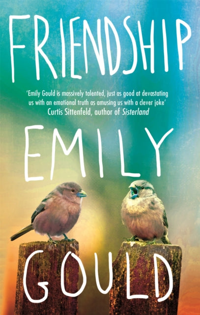 Book cover of: Friendship. By: Emily Gould