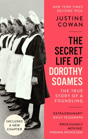 Secret Life of Dorothy Soames, A Foundling's Story