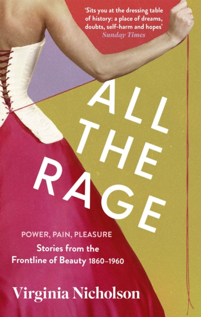 Book cover of: All the Rage. By: Virginia Nicholson