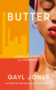 Book cover of: Butter. By: Gayl Jones