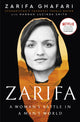 Zarifa, A Woman's Battle in a Man's World, by Afghanistan's Youngest Female Mayor. As Featured in the NETFLIX documentary IN HER HANDS 9780349017006 Zarifa Ghafari