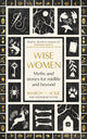 Book cover of: Wise Women. By: Sharon Blackie