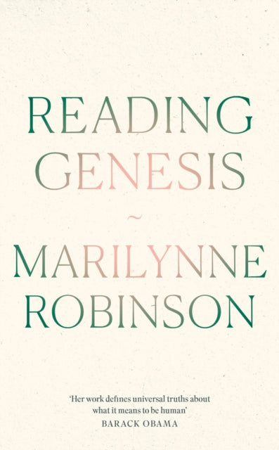 Book cover of: Reading Genesis. By: Marilynne Robinson