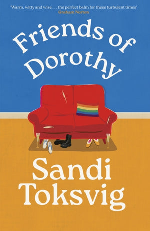 Friends of Dorothy, The funny and brilliant new novel from the star of QI - an instant Sunday Times bestseller