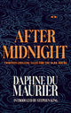 After Midnight, Thirteen Chilling Tales for the Dark Hours 9780349019543 Daphne du Maurier
