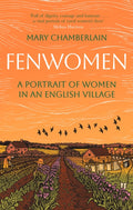 Fenwomen, A Portrait of Women in an English Village
