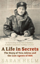 Book cover of: Life In Secrets. By: SARAH HELM