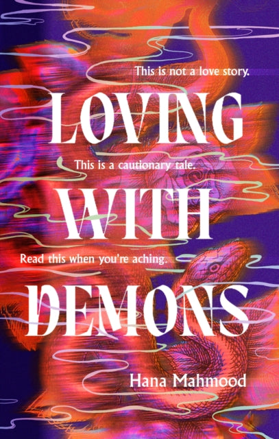 Book cover of: Loving with Demons. By: Hana Mahmood