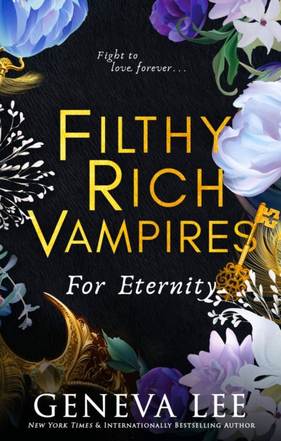 Filthy Rich Vampires: For Eternity, TikTok made me buy it! Twilight meets Gossip Girl in this totally gripping and next-level spicy vampire romance 9780349130958 Geneva Lee