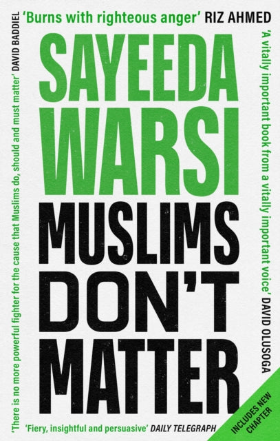 Book cover of: Muslims Don't Matter. By: Sayeeda Warsi