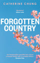Book cover of: Forgotten Country. By: Catherine Chung