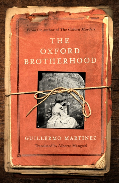 Oxford Brotherhood 9780349144122 Guillermo Martinez