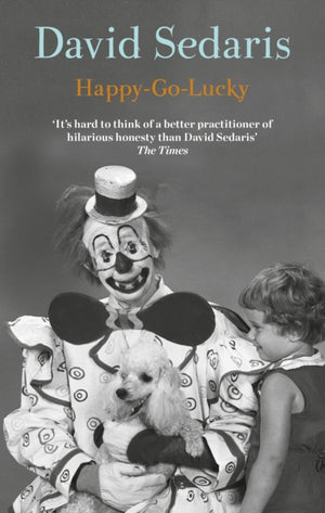 Happy-Go-Lucky, 'Unquestionably the king of comic writing' Guardian