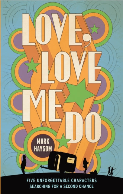 Book cover of: Love, Love Me Do. By: Mark Haysom