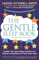 Book cover of: Gentle Sleep Book. By: Sarah Ockwell-Smith