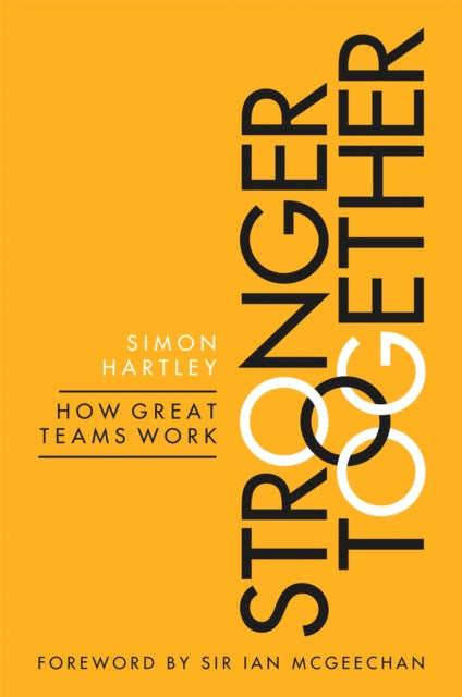 Book cover of: Stronger Together. By: Simon Hartley
