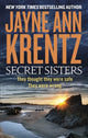Book cover of: Secret Sisters. By: Jayne Ann Krentz