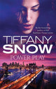 Book cover of: Power Play. By: Tiffany Snow