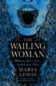 Book cover of: Wailing Woman. By: Maria Lewis
