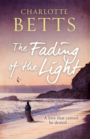 Fading of the Light, a heart-wrenching historical family saga set on the Cornish coast