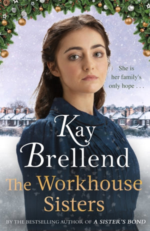 Workhouse Sisters, The absolutely gripping and heartbreaking story of one woman's journey to save her family
