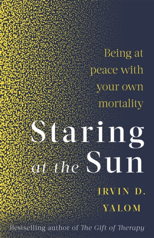 Staring At The Sun, Being at peace with your own mortality