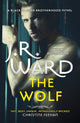 Book cover of: The Wolf. By: J. R. Ward