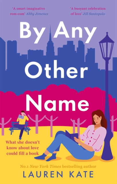 Book cover of: By Any Other Name. By: Lauren Kate