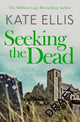Book cover of: Seeking The Dead. By: Kate Ellis