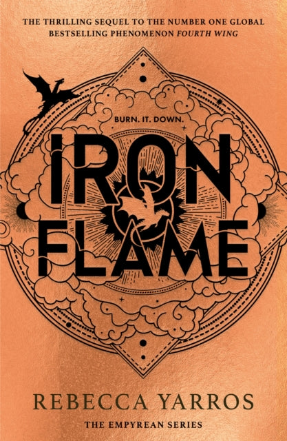 Iron Flame, DISCOVER THE GLOBAL PHENOMENON THAT EVERYONE CAN'T STOP TALKING ABOUT! 9780349437026 Rebecca Yarros