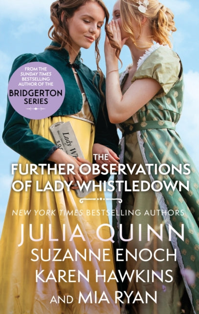 Book cover of: Further Observations of Lady Whistledown. By: Julia Quinn