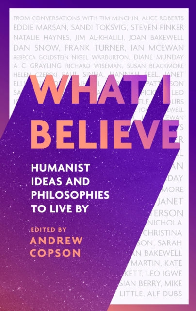 Book cover of: What I Believe. By: Andrew Copson