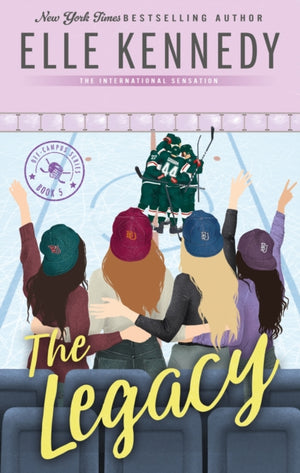 Legacy, The addictive sports romance from TikTok sensation and bestselling author, Elle Kennedy!