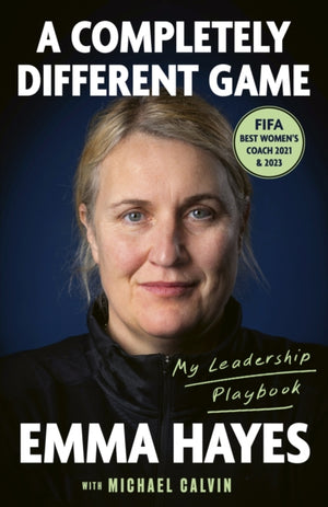 Completely Different Game, My Leadership Playbook