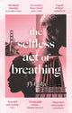 Book cover of: Selfless Act of Breathing. By: J. J. Bola